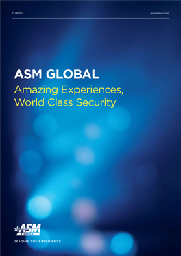 ASM GLOBAL Amazing Experiences, World Class Security