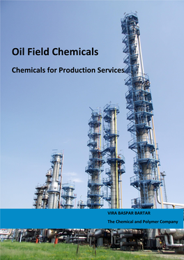 Oil Field Chemicals Chemicals for Production Services