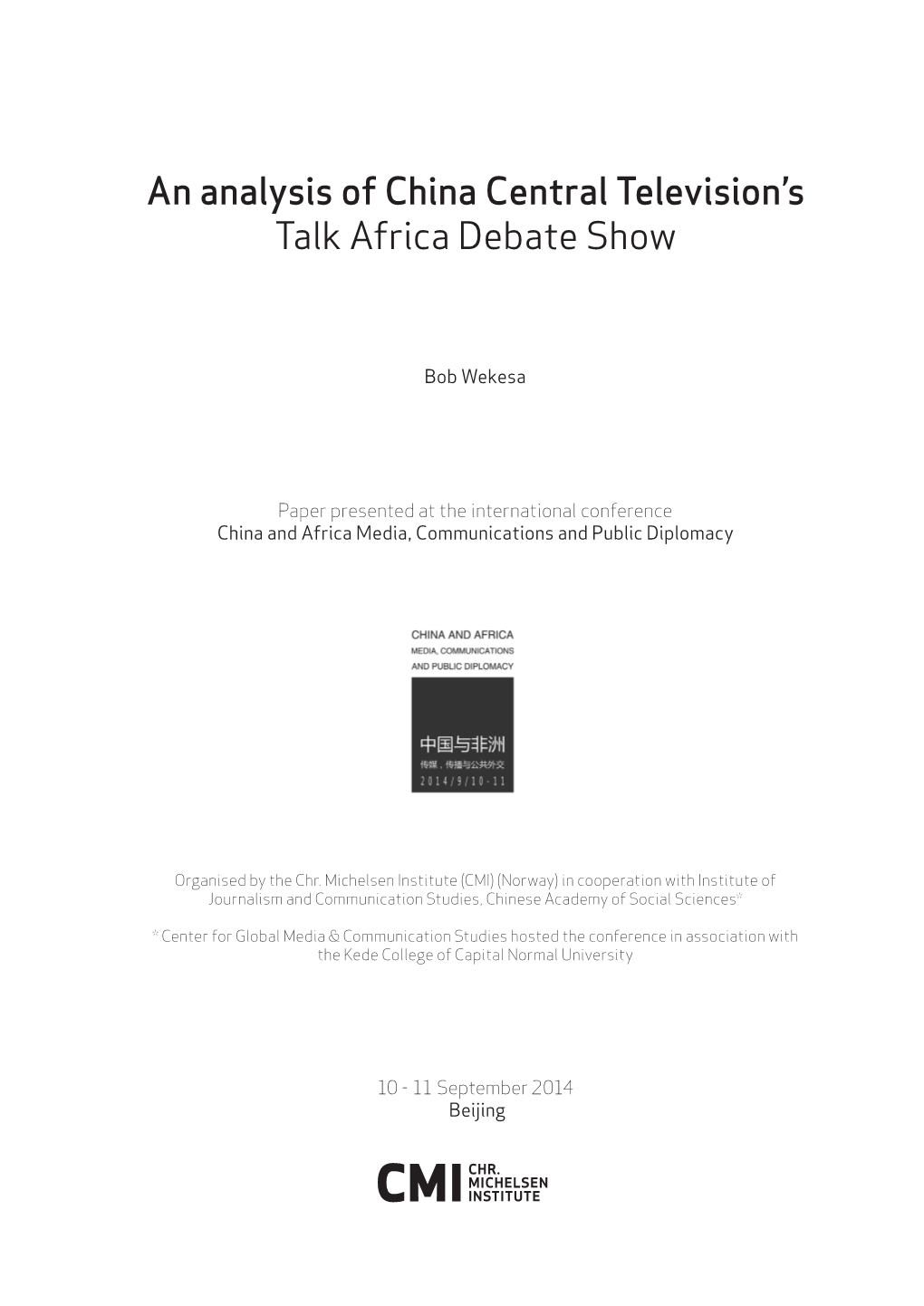 An Analysis of China Central Television's Talk Africa Debate Show