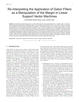 Re-Interpreting the Application of Gabor Filters As a Manipulation of the Margin in Linear Support Vector Machines Ahmed Bilal Ashraf, Simon Lucey, Tsuhan Chen