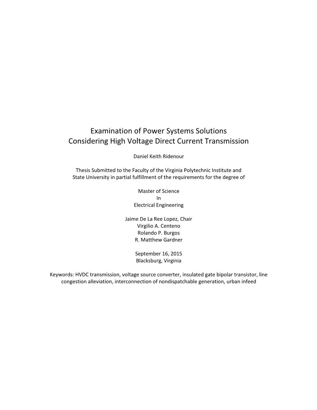 Examination of Power Systems Solutions Considering High Voltage Direct Current Transmission