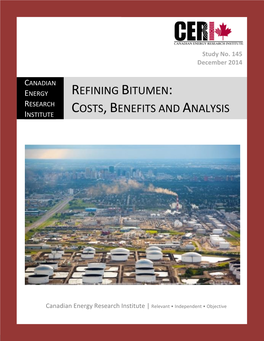Refining Bitumen: Costs,Benefits and Analysis