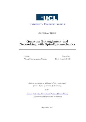Quantum Entanglement and Networking with Spin-Optomechanics