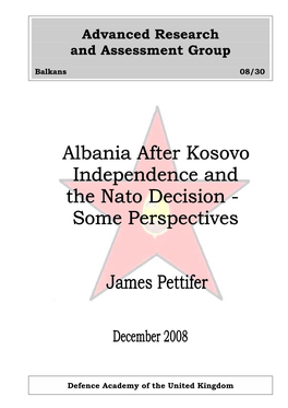 Albania After Kosovo Independence and the Nato Decision – Some Perspectives