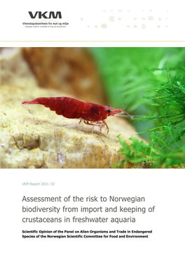 Assessment of the Risk to Norwegian Biodiversity from Import and Keeping of Crustaceans in Freshwater Aquaria