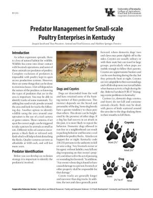 Predator Management for Small-Scale Poultry Enterprises in Kentucky Jacquie Jacob and Tony Pescatore, Animal and Food Sciences, and Matthew Springer, Forestry