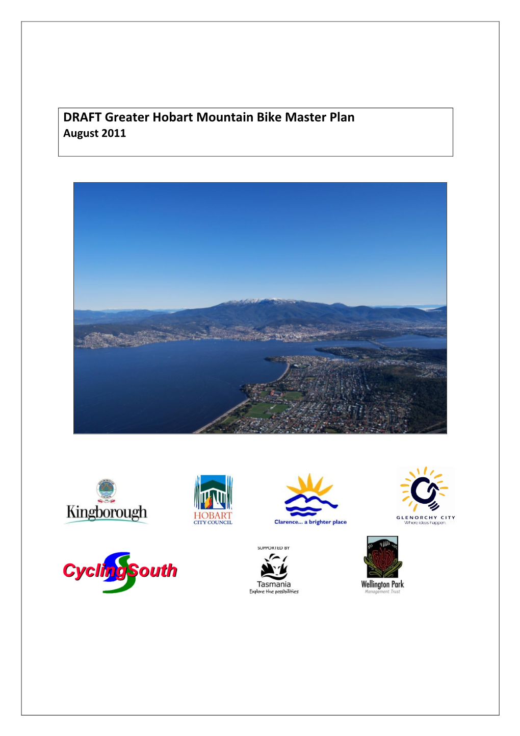 DRAFT Greater Hobart Mountain Bike Master Plan August 2011