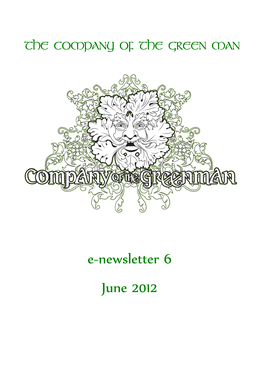 E-Newsletter 6 June 2012 the COMPANY of the GREEN MAN