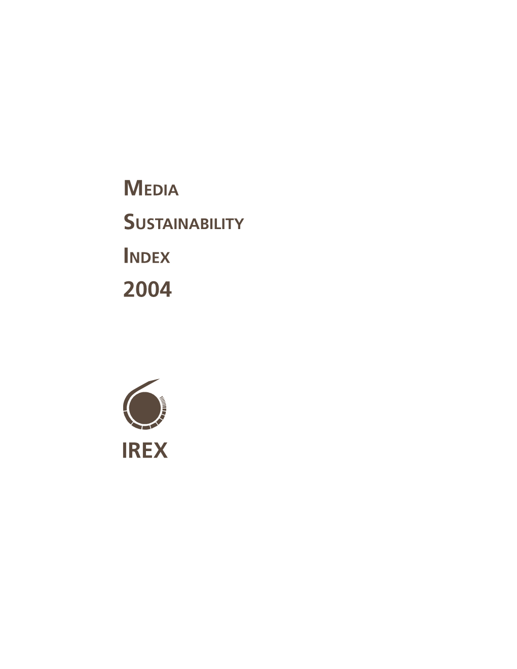 Media Sustainability Index 2004 Irex