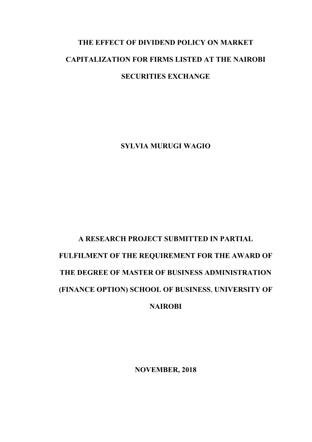 The Effect of Dividend Policy on Market Capitalization for Firms Listed at the Nairobi Securities Exchange