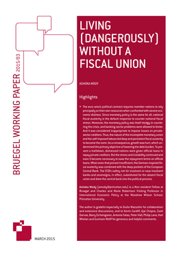 Living (Dangerously) Without a Fiscal Union 2015/03