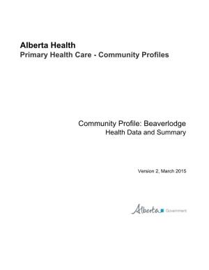 Beaverlodge Health Data and Summary