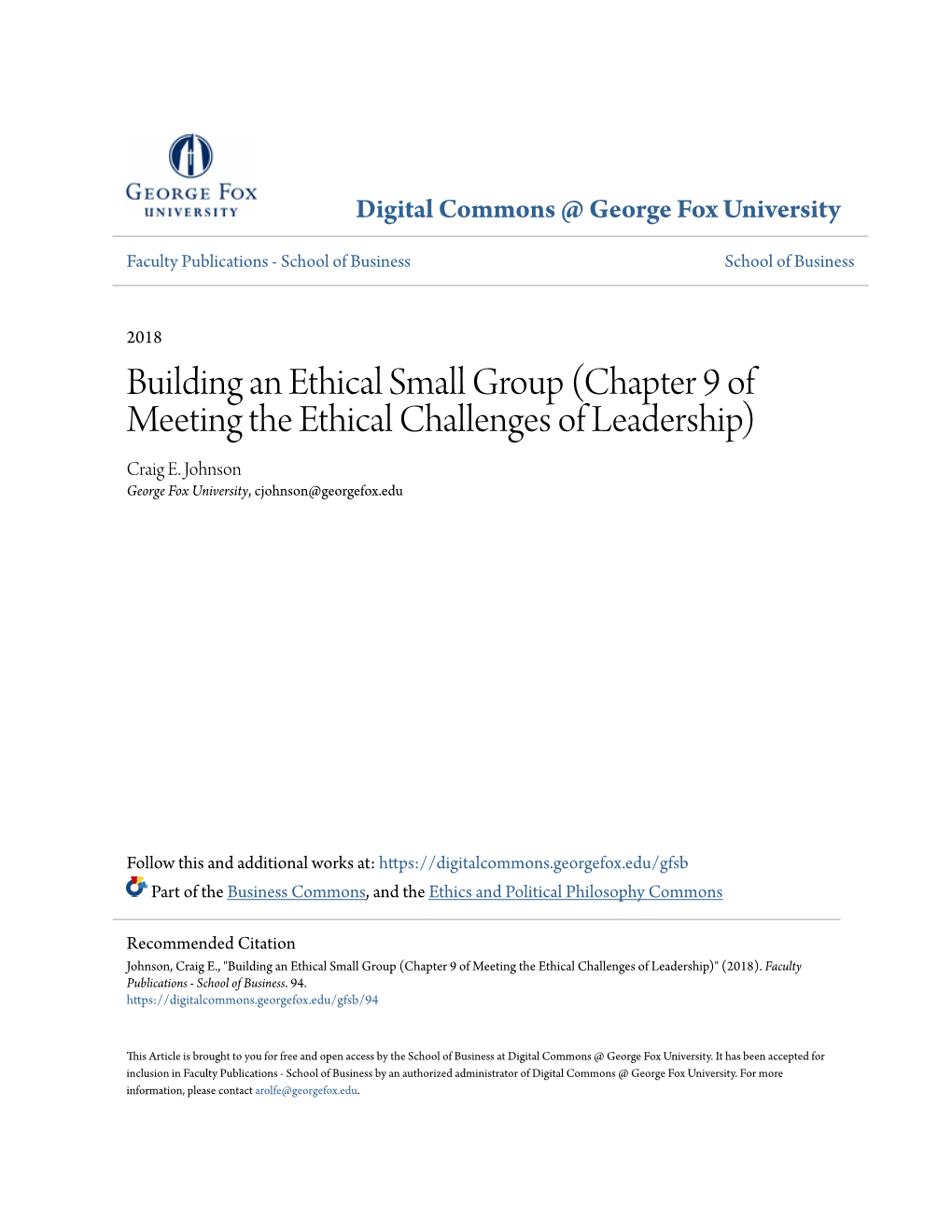 Building an Ethical Small Group (Chapter 9 of Meeting the Ethical Challenges of Leadership) Craig E