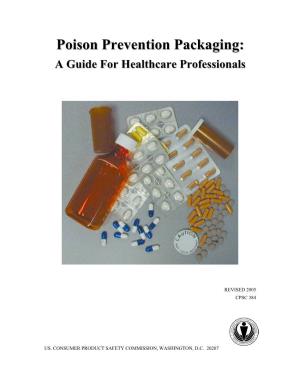 Poison Prevention Packaging: a Guide for Healthcare Professionals