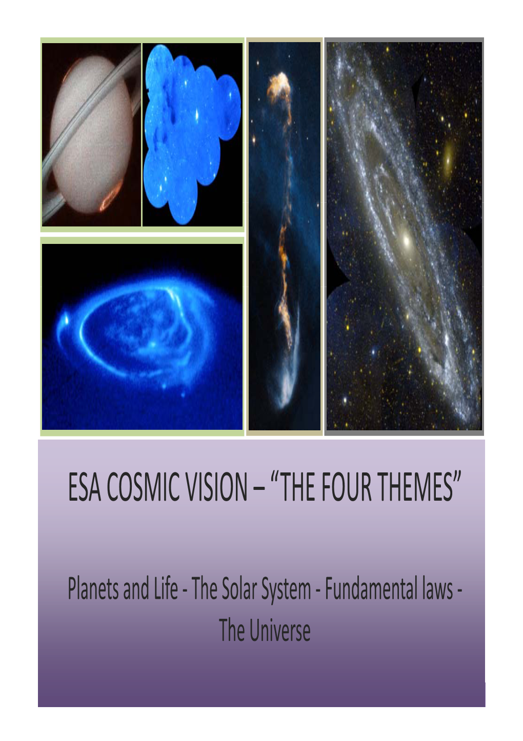 Esa Cosmic Vision – “The Four Themes”