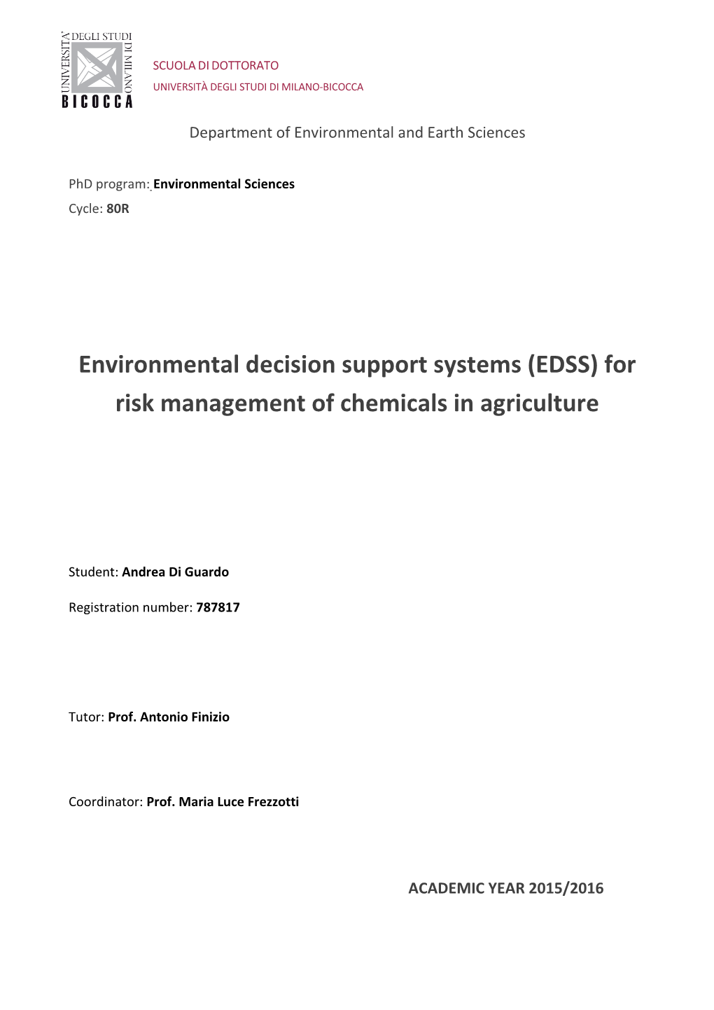 Environmental Decision Support Systems (EDSS) for Risk Management of Chemicals in Agriculture