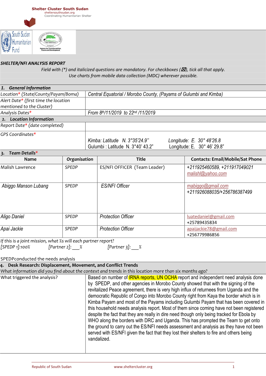 Central Equatorial / Morobo County, (Payams of Gulumbi and Kimba) Alert Date* (First Time the Location