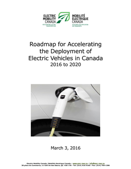 Roadmap for Accelerating the Deployment of Electric Vehicles in Canada 2016 to 2020