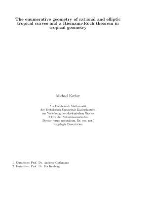 The Enumerative Geometry of Rational and Elliptic Tropical Curves and a Riemann-Roch Theorem in Tropical Geometry