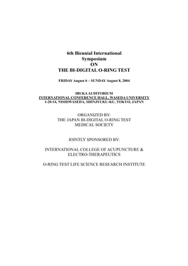 6Th Biennial International Symposium on the BI-DIGITAL O-RING TEST