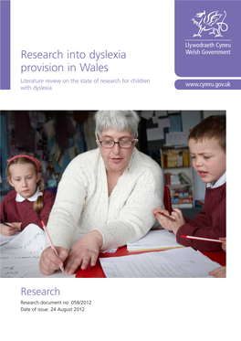 Research Into Dyslexia Provision in Wales Literature Review on the State of Research for Children with Dyslexia