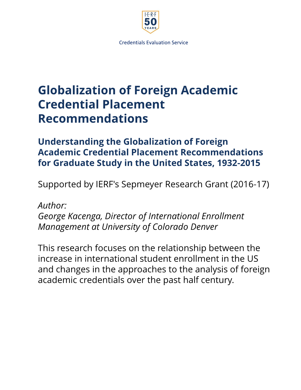 Globalization of Foreign Academic Credential Placement Recommendations