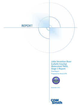 (Lasalle County) Watershed TMDL Stage 1 Report Final Report Prepared for Illinois EPA