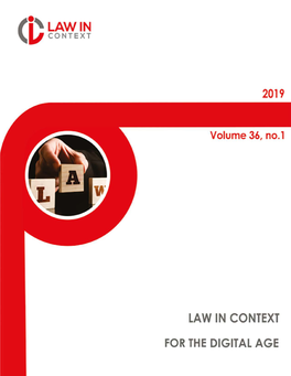 Law in Context, Vol 36, Issue 1; 2019 LA TROBE EDITORIAL BOARD