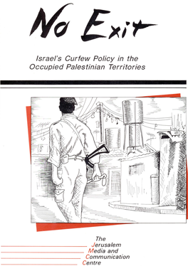 Israel's Curfew Policy in the Occupied Palestinian Territories