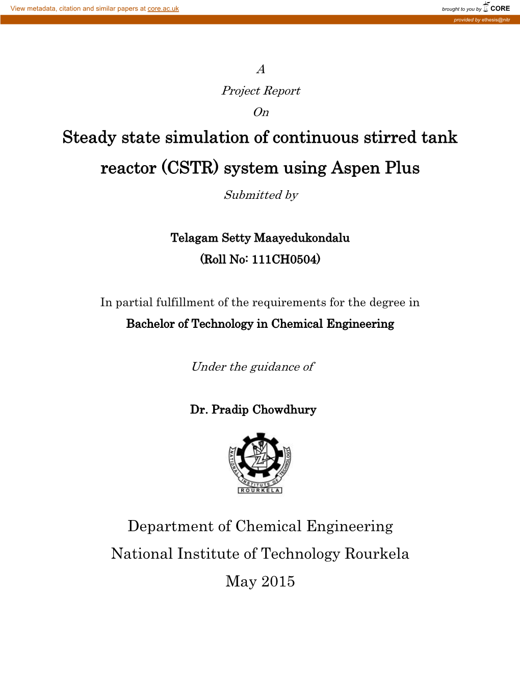 Steady State Simulation of Continuous Stirred Tank Reactor (CSTR) System Using Aspen Plus