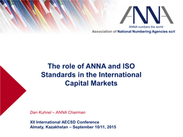 The Role of ANNA and ISO Standards in the International Capital Markets