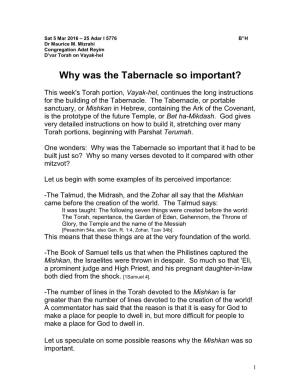 Why Was the Tabernacle So Important? (Vayak-Hel)