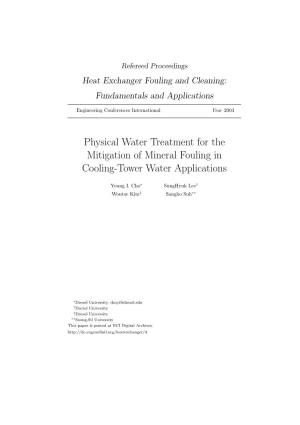 Physical Water Treatment for the Mitigation of Mineral Fouling in Cooling-Tower Water Applications