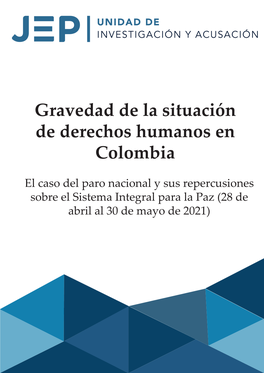 Gravedad De La Situación De Derechos Humanos En Colombia