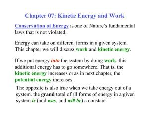 Chapter 07: Kinetic Energy and Work Conservation of Energy Is One of Nature’S Fundamental Laws That Is Not Violated