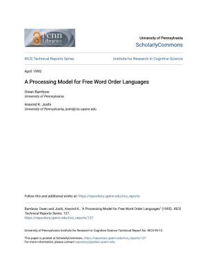 A Processing Model for Free Word Order Languages