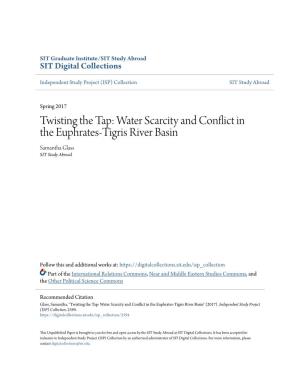 Water Scarcity and Conflict in the Euphrates-Tigris River Basin Samantha Glass SIT Study Abroad