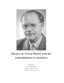 Essays on Georg Rasch and His Contribution to Statistics