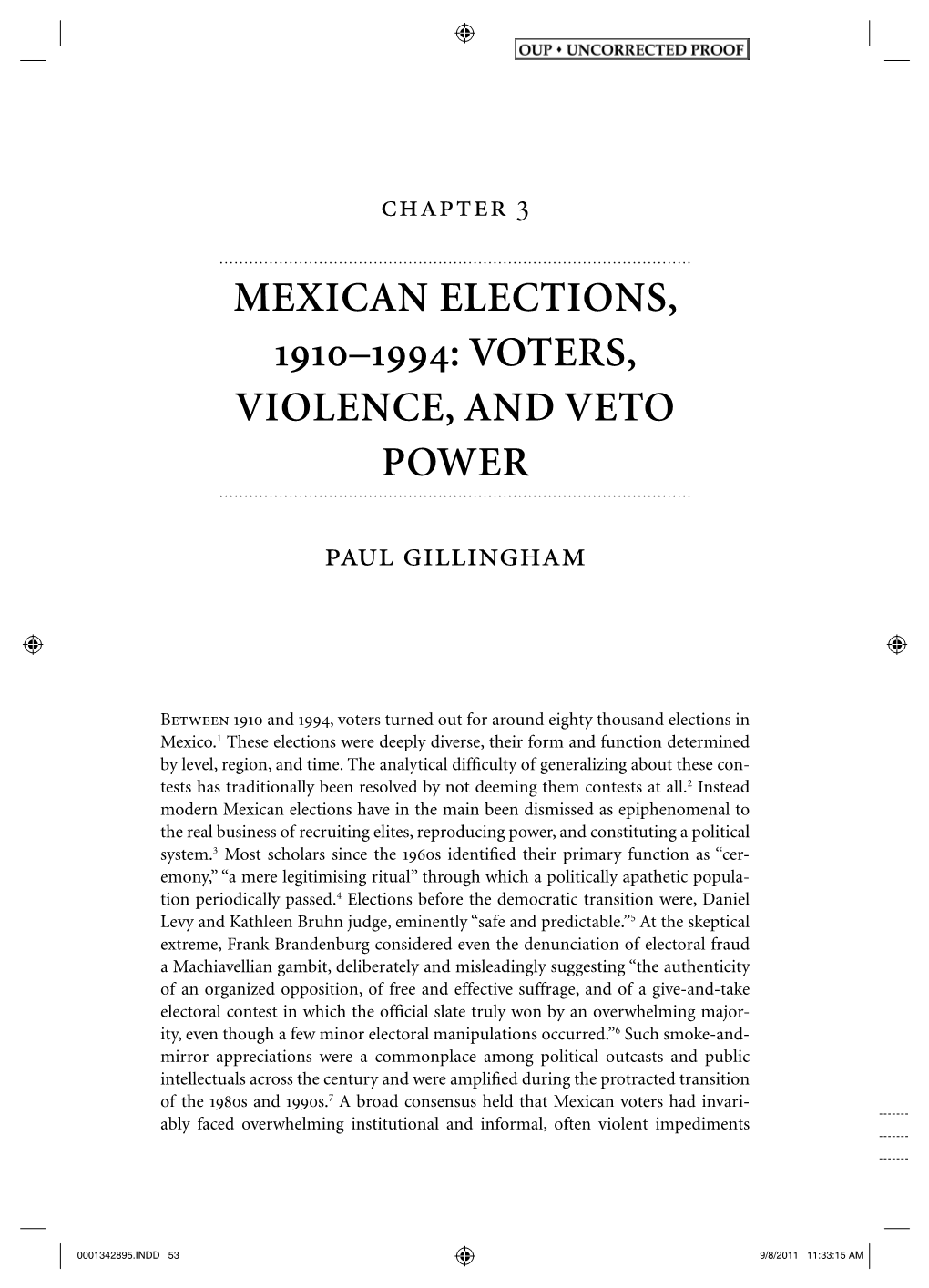 Mexican Elections, 1910–1994: Voters, Violence, and Veto Power