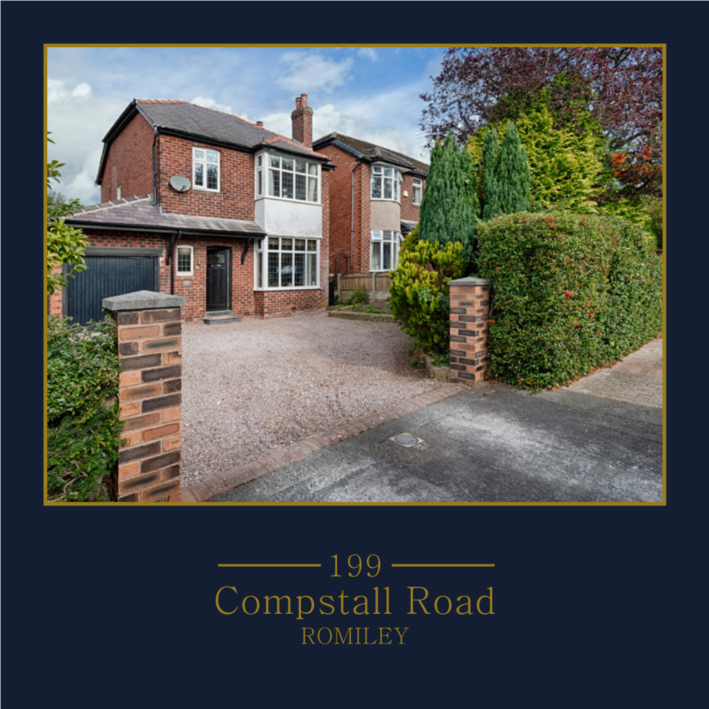 Compstall Road ROMILEY WELCOME