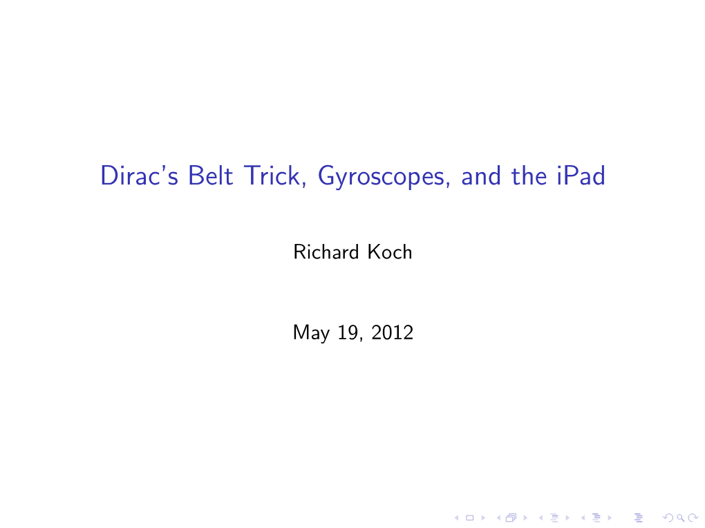 Dirac's Belt Trick, Gyroscopes, and the Ipad