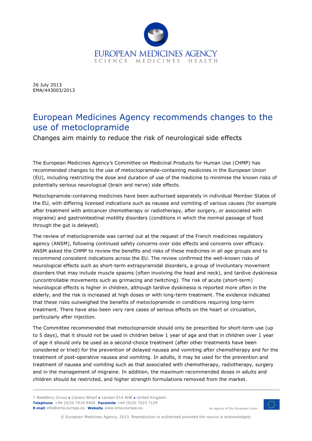 List Item European Medicines Agency Recommends Changes to the Use Of