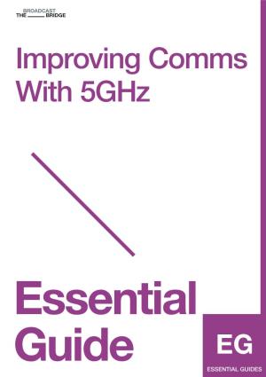 Improving Comms with 5Ghz