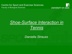 Shoe-Surface Interaction in Tennis