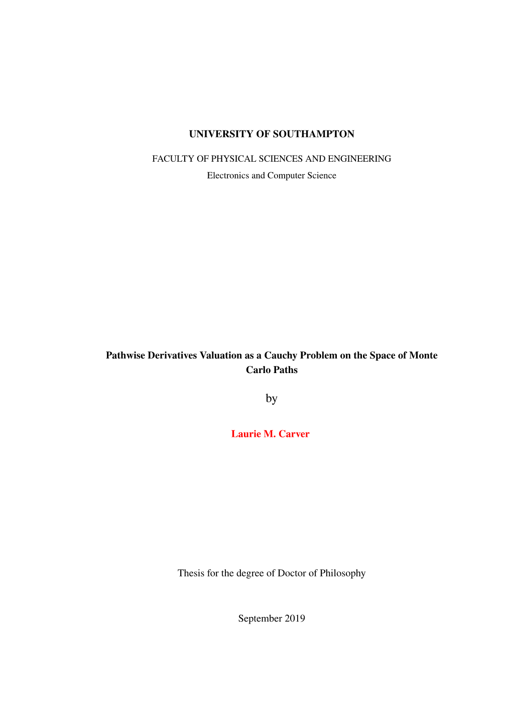 Pathwise Derivatives Valuation As a Cauchy Problem on the Space of Monte Carlo Paths