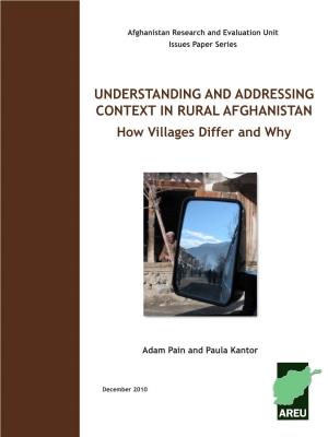 UNDERSTANDING and ADDRESSING CONTEXT in RURAL AFGHANISTAN How Villages Differ and Why