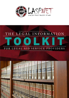 Legal Information Toolkit for Legal Aid Service Providers the Legal Information Toolkit for Legal Aid Service Providers