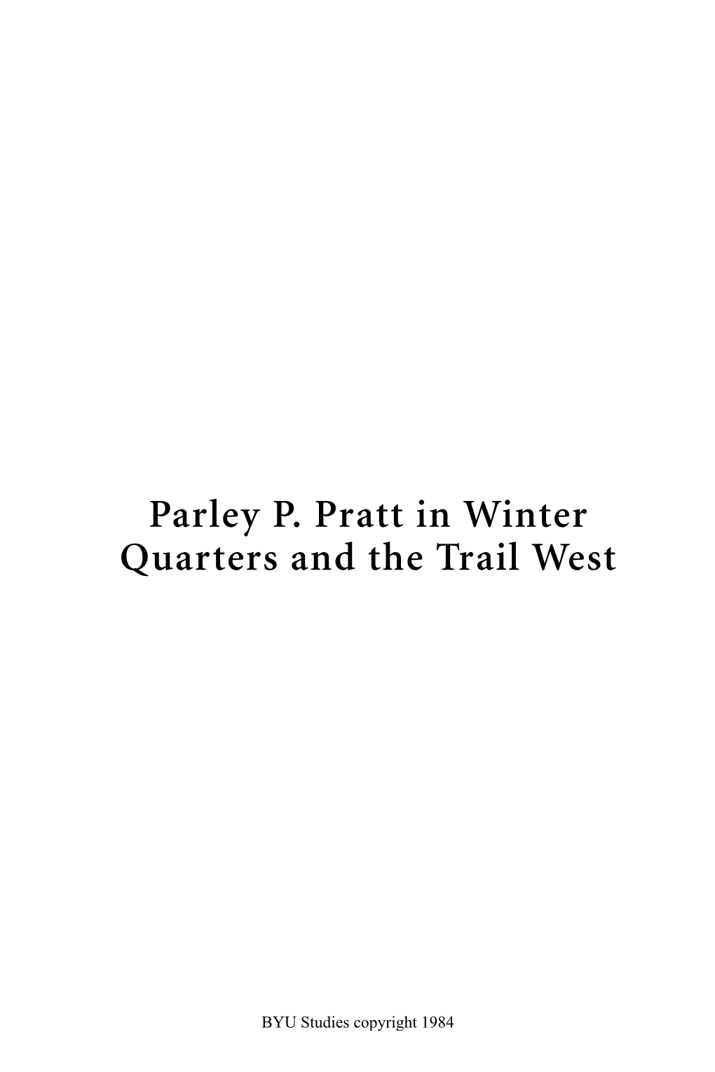 Parley P. Pratt in Winter Quarters and the Trail West