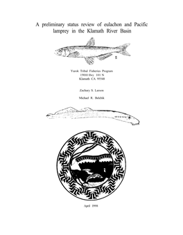 A Preliminary Status Review of Eulachon and Pacific Lamprey in the Klamath River Basin
