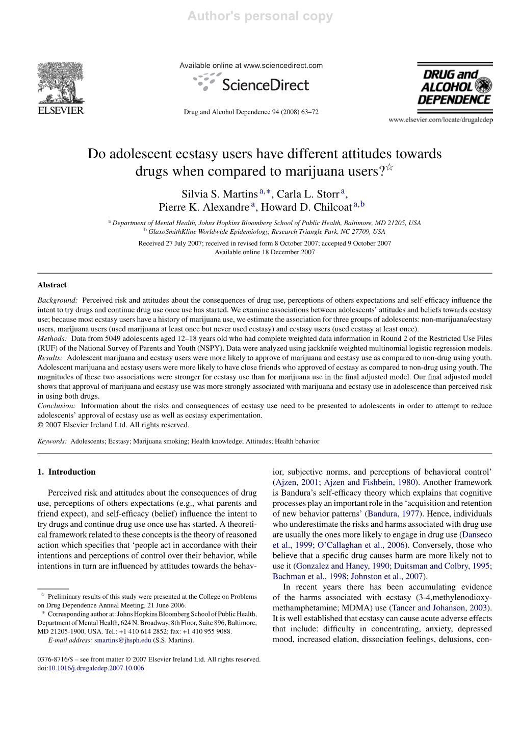 Do Adolescent Ecstasy Users Have Different Attitudes Towards Drugs When Compared to Marijuana Users?ଝ Silvia S